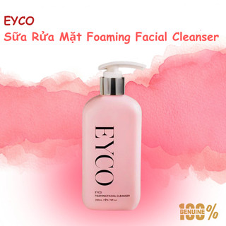 Eyco sữa rửa mặt foaming facial cleanser 200ml