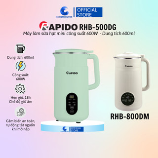 Máy làm sữa hạt mini rapido rhb-500dg/rhb-800dm - hàng chính hãng