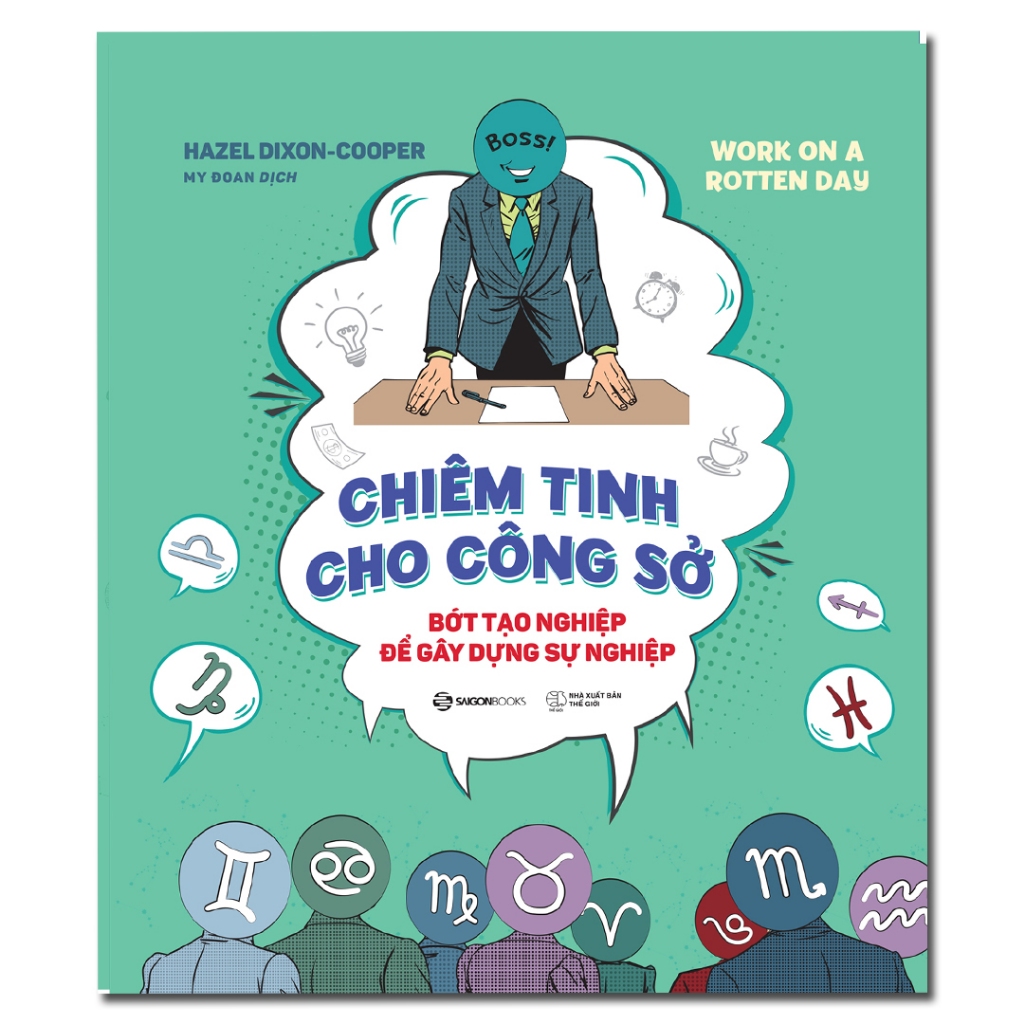 Sách - Chiêm Tinh Cho Công Sở (Work On A Rotten Day)