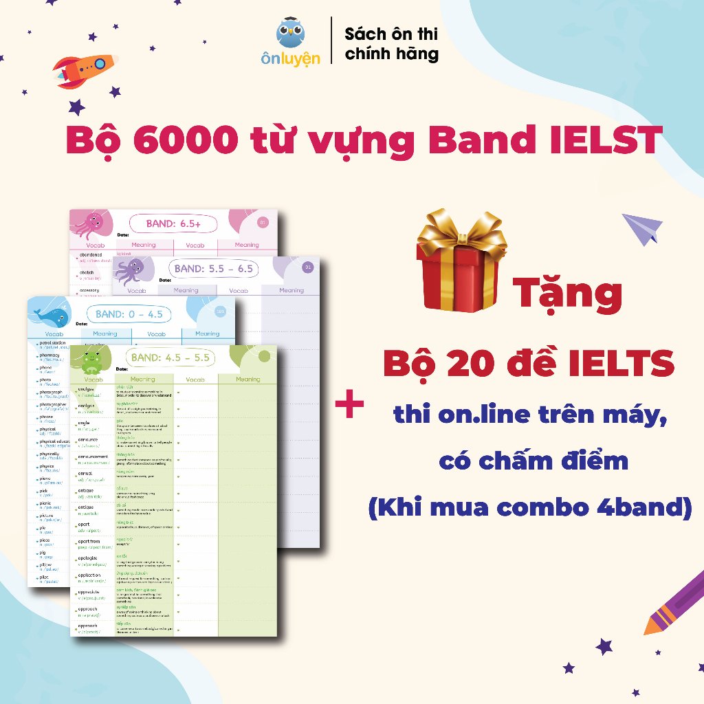 Bộ 6000 từ vựng IELTS theo band 0-4.5, 4.5-5.5, 5.5-6.5, 6.5+, dạng takenote dễ học dễ nhớ