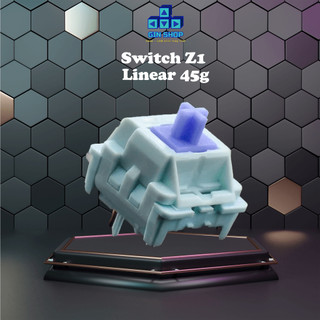 Công tắc bàn phím cơ Switch Z1 linear 45g | Pre lubed and lubed by GinShop
