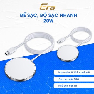 Đế sạc nhanh không dây 20W Era, Bộ Sạc Không Dây Thông Minh An Toàn Ổn Định Không Nóng Máy