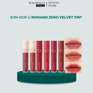 Son Kem Lì Son Romand Zero Velvet Tint Tint