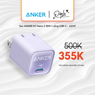 Sạc anker 511 nano 3 30w 1 cổng usb-c piq 3.0 tương thích pd - a2147 - hỗ trợ sạc nhanh