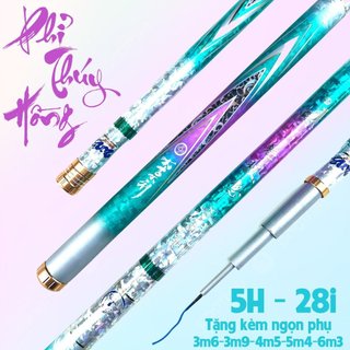 Cần Câu Tay Phỉ Thuý Hồng 5H 28i đủ size 3m6 - 3m9 - 4m5 - 5m4 - 6m3