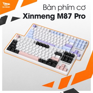 Bàn Phím Cơ Xinmeng M87 Pro V2 3 Modes, Gasket Mount, RGB - EA Gear