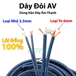  Dây Đôi AV giá bán 1met dùng hàn dây tín hiệu âm thanh như dây av 6ly,...vv 