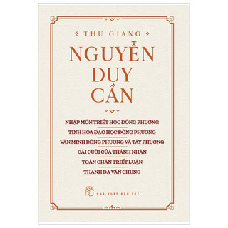 Sách - nhập môn triết học đông phương, tinh hoa đạo học đông phương, văn minh đông phương và tây phươn-bìa cứng- nxb trẻ