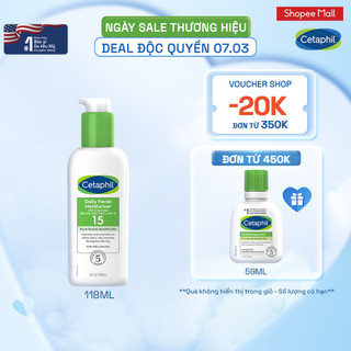 Sữa dưỡng ẩm chống nắng dịu lành cho da nhạy cảm CETAPHIL DAILY FACIAL MOIST SPF15