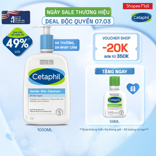 Sữa rửa mặt dịu lành cho da nhạy cảm CETAPHIL GENTLE SKIN CLEANSER 1000ML