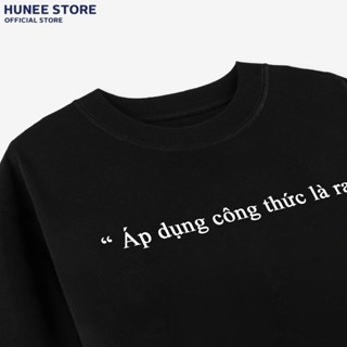 Áo Thun Tay Lỡ Nam Nữ Cotton Unisex , Áo Phông Cổ Tròn Hài Hước  Form Rộng Basic Oversize HUNEE 2024 - Áp Dụng Công Thức