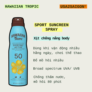 Xịt chống nắng khi chơi thể thao vận động nhiều Hawaiian Tropic Suncreen Spray Everyday Active SPF 50