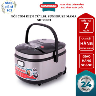 NỒI CƠM ĐIỆN TỬ 1.8L SUNHOUSE MAMA SHD8903 - Bảo hành chính hãng 24 tháng