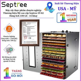 Máy sấy thực phẩm chuyên nghiệp dung tích 100 lít, 16 khay. Thương hiệu Mỹ cao cấp Septree