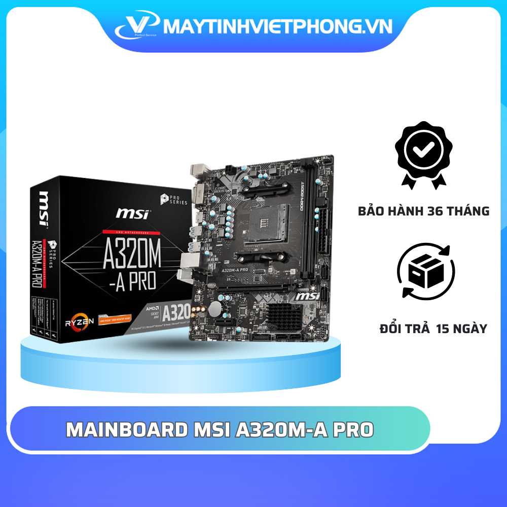 [FULL VAT] Mainboard MSI A320M-A PRO (AMD A320, Socket AM4, m-ATX, 2 khe RAM DDR4)