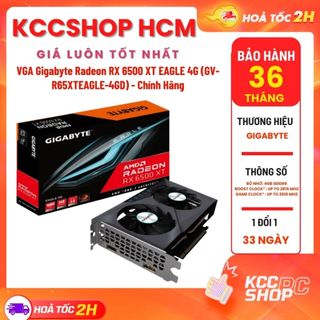 Vga gigabyte radeon rx 6500 xt eagle 4g - chính hãng bảo hành 36 tháng