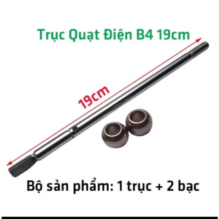 Bạc tròn, trục quay quạt điện B4 dài 19cm - B5 dài 21cm loại tốt