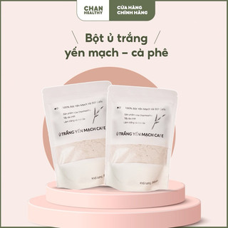 Bột ủ trắng Yến mạch - Cafe Chanhealthy - Kèm clip ủ trắng hiệu quả