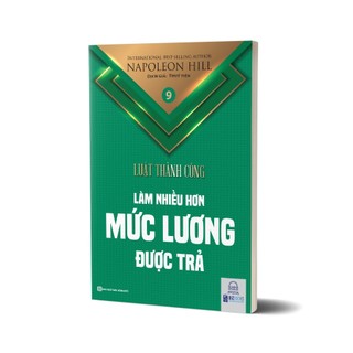 Sách làm nhiều hơn mức lương được trả - tập 9 bộ sách luật thành công