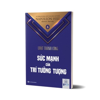 Sách sức mạnh của trí tưởng tượng - tập 6 bộ sách luật thành công