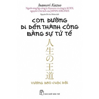 Sách - con đường đi đến thành công bằng sự tử tế