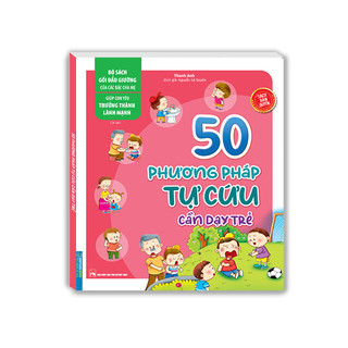 Sách - Bộ sách gối đầu giường của các bậc cha mẹ - 50 phương pháp tự cứu cầ dạy trẻ(sách bản quyền)