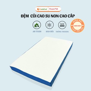  Đệm Cao Su Non GoldCat Dùng Cho Cũi Trẻ Em, Hỗ Trợ Phát Triển Xương Toàn Diện, Độ Dày 5cm, Đa Dạng Kích Thước.