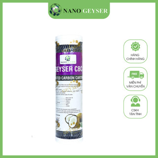 Lõi CBC Nano Geyser - Lõi lọc số 3 máy lọc nước Nano Geyser, Geyser Ecotar Hàng Chính Hãng