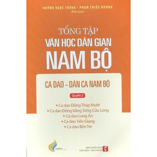 Sách - tổng tập văn học dân gian nam bộ - ca dao dân ca nam bộ - tập 2 quyển 2