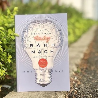 Sách - Nghệ Thuật Tư Duy Rành Mạch
