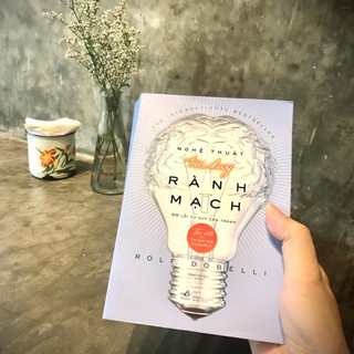 Sách - Nghệ Thuật Tư Duy Rành Mạch
