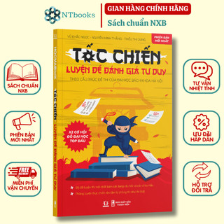 Sách Tốc chiến luyện đề đánh giá tư duy (Theo cấu trúc đề thi của Đại học Bách Khoa Hà Nội)