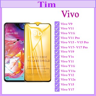 Kính cường lực 9D Vivo V9/V11/V11i/V11Pro/V15/V15Pro/V17/V17Pro/V19/Y1s/Y11/Y11i/Y11s/Y12/Y12s/Y15/Y17 Full Màn Hình
