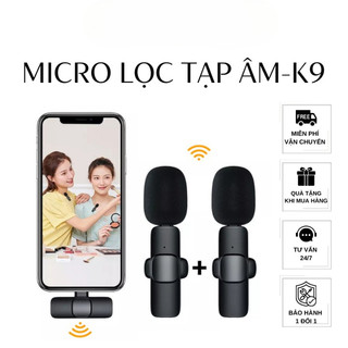 Micro thu âm không dây cài áo K9 khử tiếng ồn để livestream livetream ghi âm phát trực tiếp quay video, nhỏ gọn, cài áo