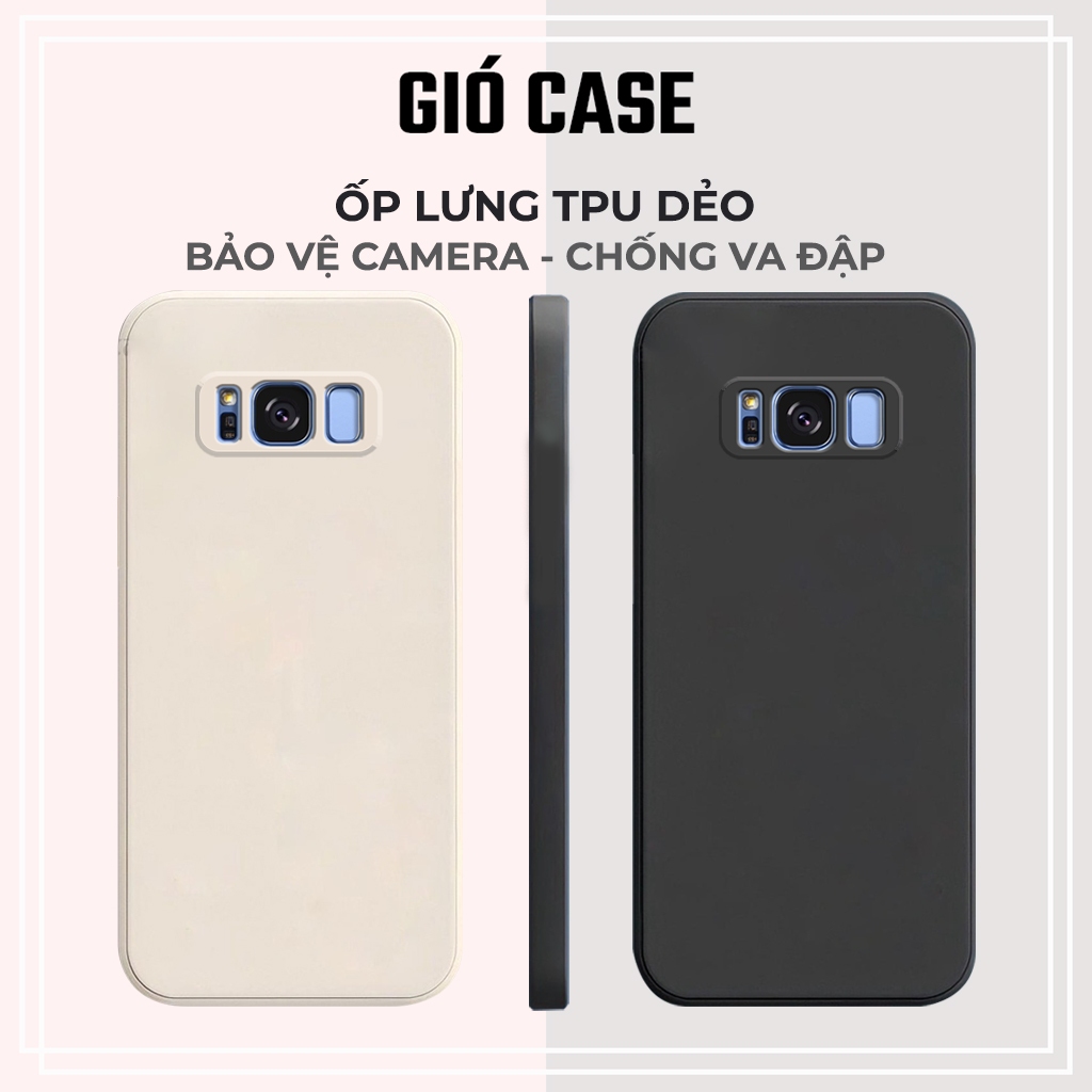 Ốp lưng Samsung S8, S8 Plus, S8+ cạnh vuông | Vỏ điện thoại SS galaxy bảo vệ camera
