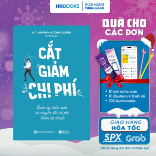 Sách Cắt giảm chi phí: Quản lý, kiểm soát và chuyển đổi chi phí thành lợi nhuận