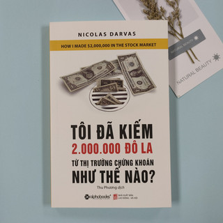 Sách - Tôi Đã Kiếm Được 2.000.000 Đô-La Từ Thị Trường Chứng Khoán Như Thế Nào?