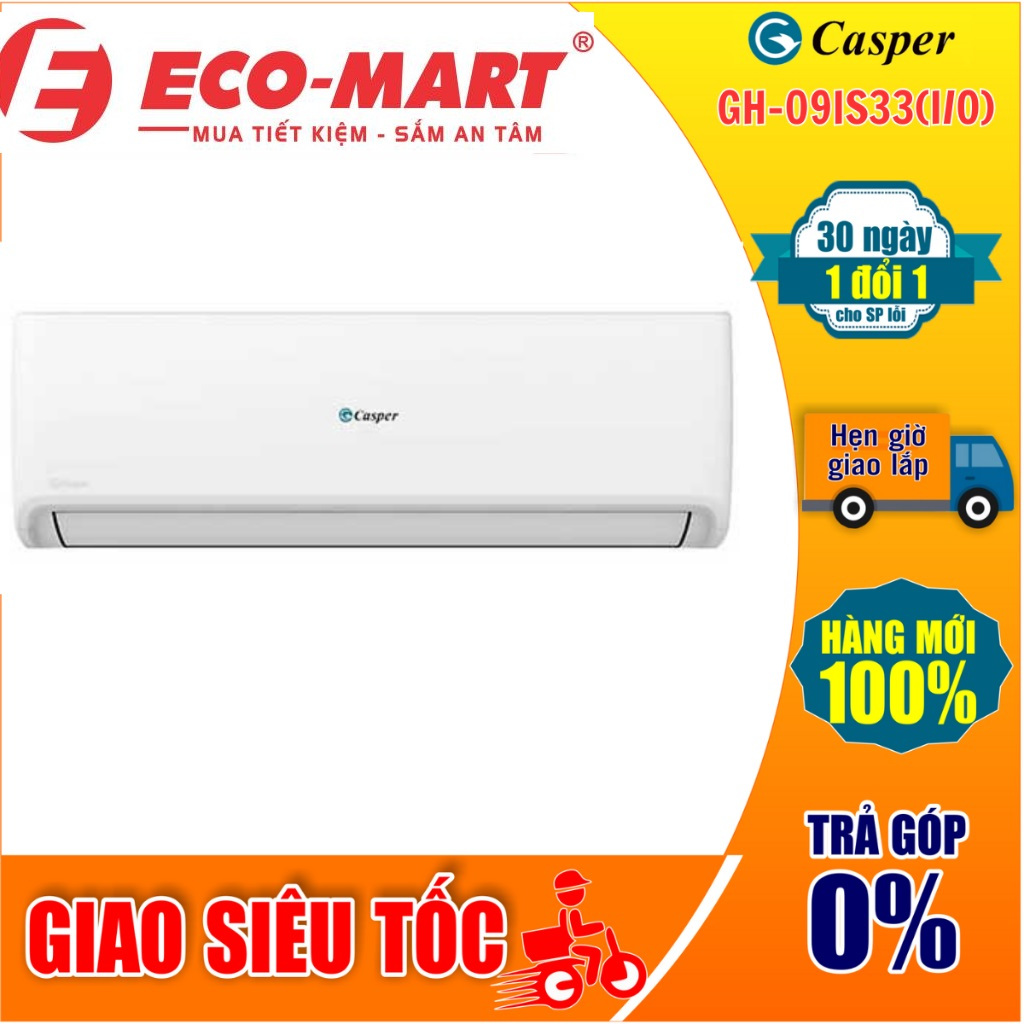 Điều hòa, Máy lạnh Casper GH-09IS33 Inverter 1 HP, 2 chiều mẫu 9000BTU ( có hỗ trợ lắp đặt)