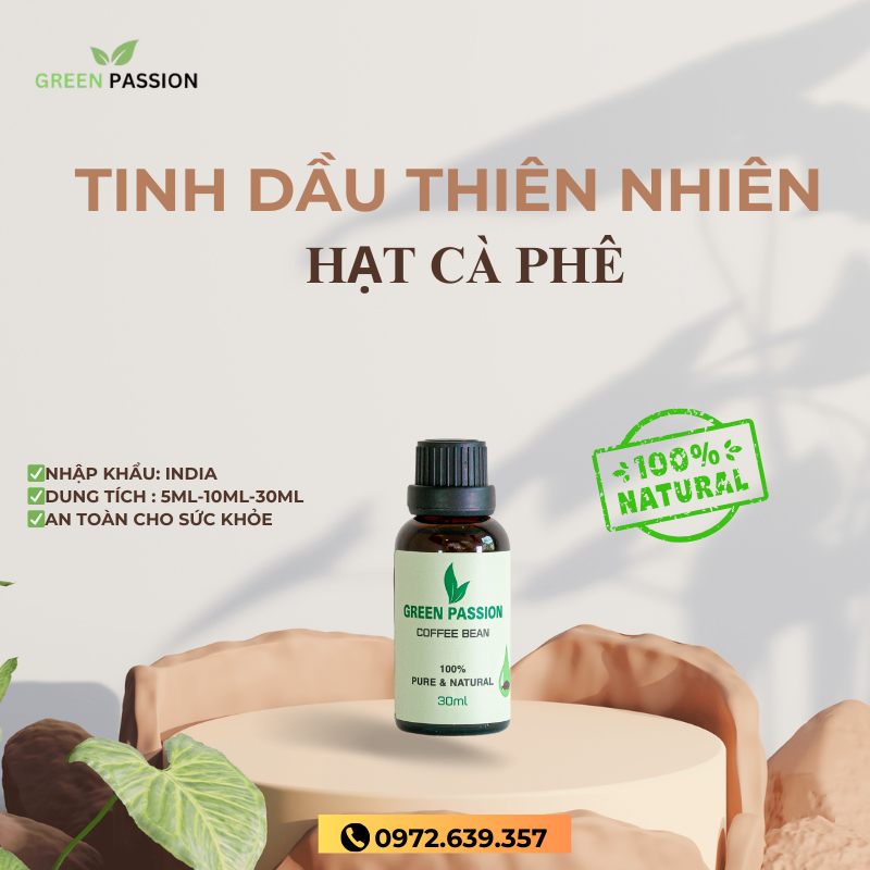 Tinh dầu Hạt Cà Phê cao cấp GREENPASSION