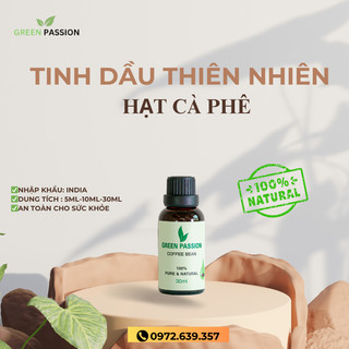 Tinh dầu hạt cà phê cao cấp greenpassion