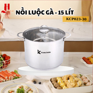 Nồi Luộc Gà Inox 15 lít KUSCHELN Thiết Kế Đáy 5 Lớp Cao Cấp Size to 30cm Dày Dặn Nắp Vung Kính