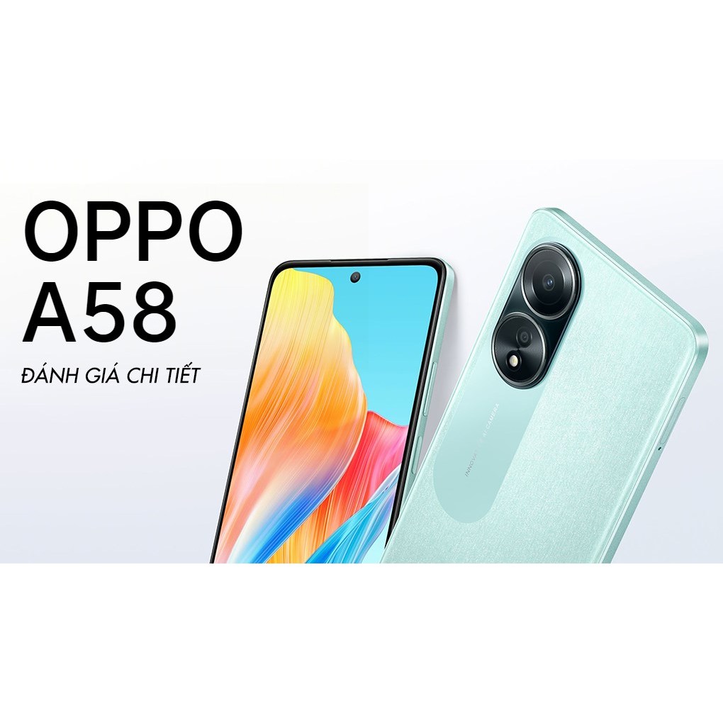 Điện Thoại Oppo A58 (12GB/128GB) Chính Hãng - Bảo Hành 12 Tháng