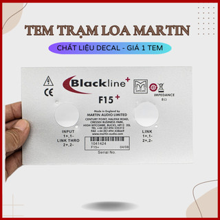 Tem trạm loa Martin F15+ dán phía sau thùng loa, giá bán 1 tem