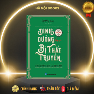 Sách - Dinh Dưỡng Học Bị Thất Truyền : Dinh Dưỡng Đẩy Lùi Bệnh Tật - Huy Hoàng