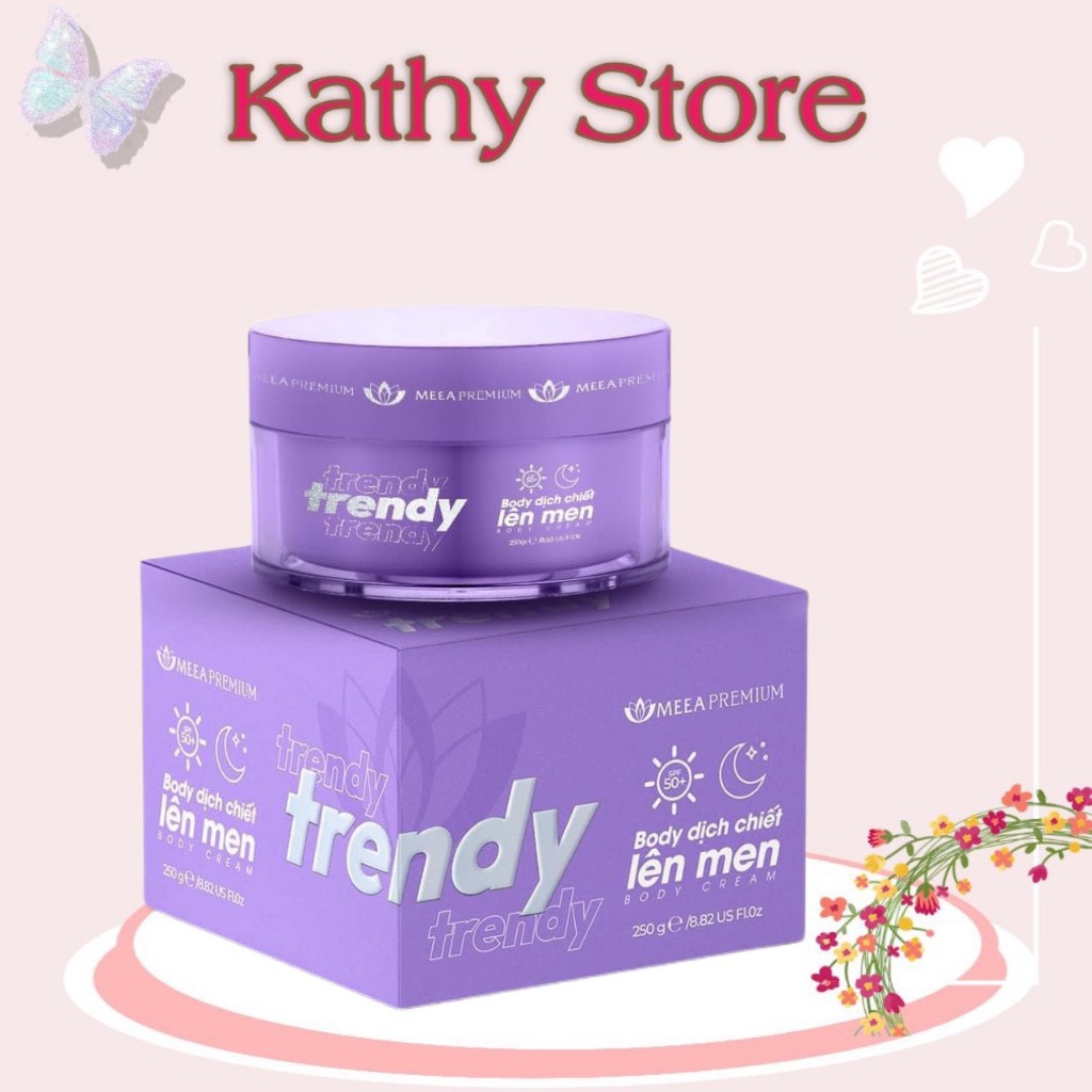 [TRỢ GIÁ] Kem Body Dưỡng Da Tím Trendy Dịch Chiết Lên Men - Meea Premium 250Gram - KATHY BEAUTY