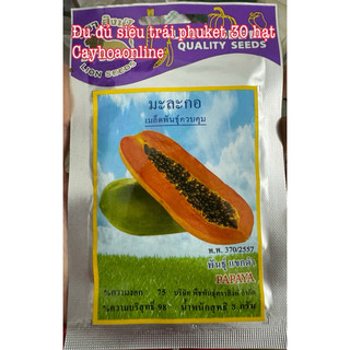 Hạt giống đu đủ phuket giống lùn siêu trái Thái Lan 30 hạt