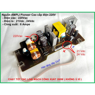 Mạch nguồn 21v 6a , 24v 6a chính hãng pioneer