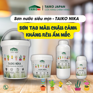 [Đủ Size] Sơn Chậu Kiểng Hệ Nước, Chậu Cảnh Bonsai, Tạo Màu, Chống Rêu Mốc / TAIKO NIKA Nhanh Khô, Siêu Mịn, Bền Màu Đẹp