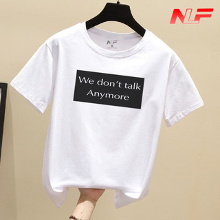 Áo Thun Nữ Tay Ngắn Form Rộng We Don't Talk Anymore AT-069 - Thiết Kế Dễ Thương - Trending Xu Hướng - NLF Unisex Fashion
