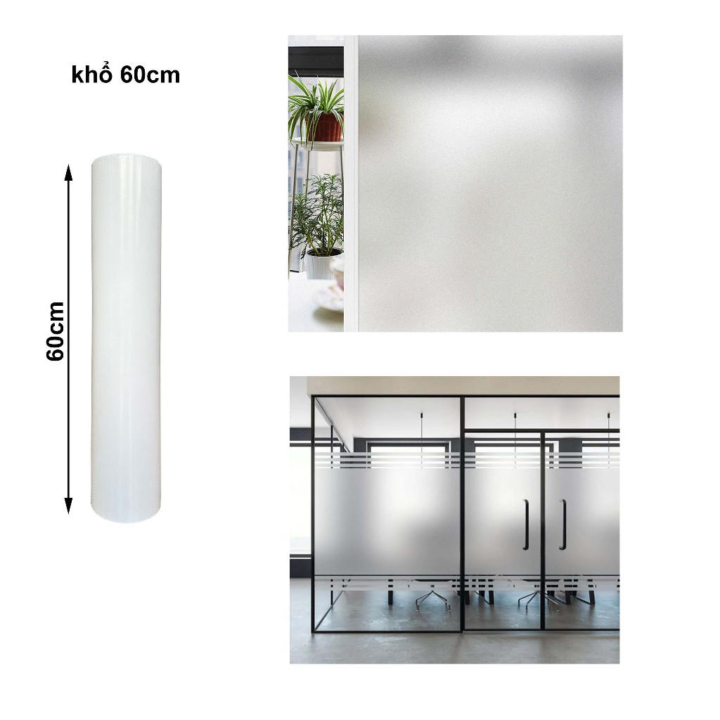 [Khổ 60cm]Decal mờ dán kính khổ sẵn keo